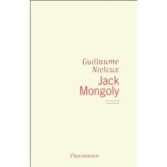 Jack Mongoly, Guillaume Nicloux